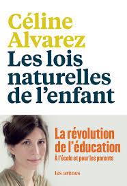 Conseil de lecture : thème Enfance et Enseignement . Céline Alvarez 