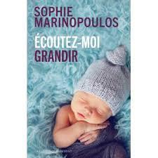 Conseil de lecture : Thème : Grossesse. Sophie Marinopoulos '' Ecoutez moi grandir ''